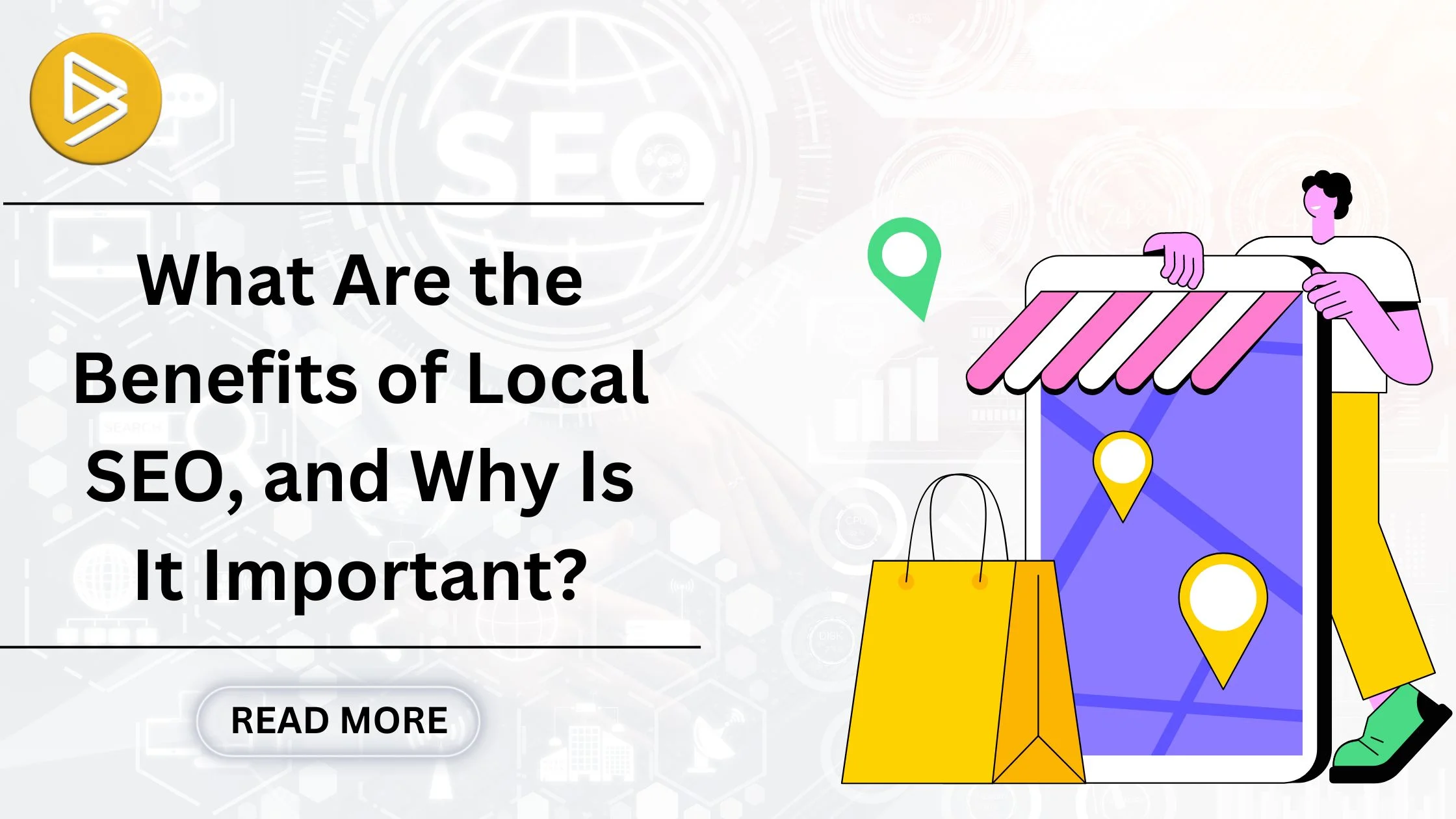 What is Local SEO, Benefits and Importance