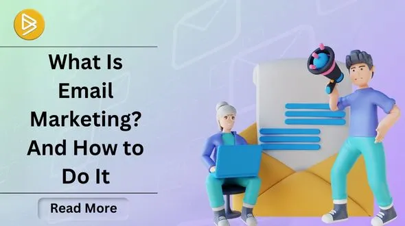 what is Email Marketing