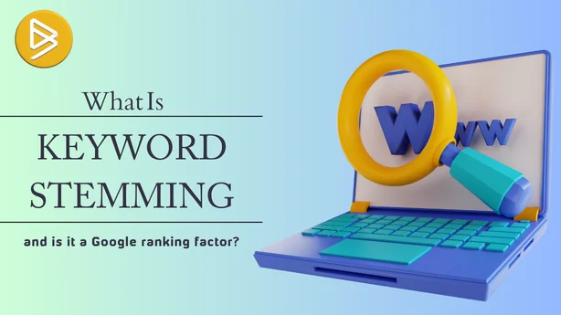 what is Keyword stemming